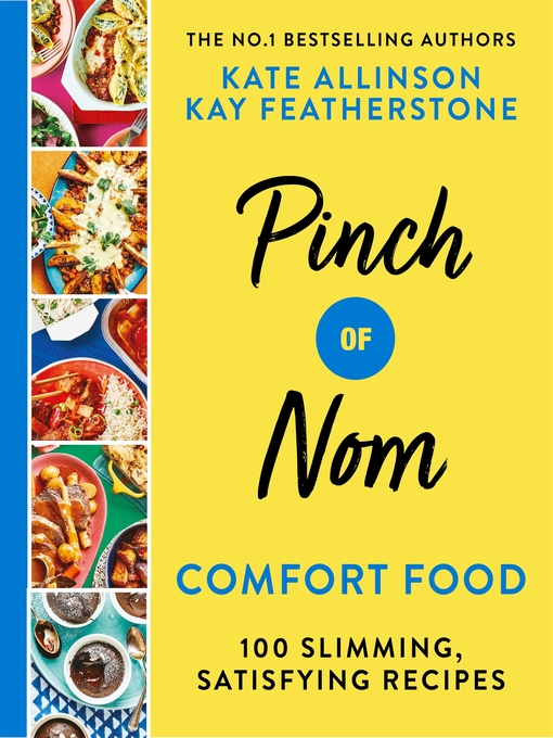 Title details for Pinch of Nom Comfort Food by Kay Allinson - Wait list